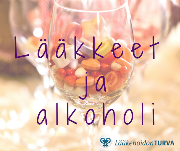 Lääkkeet ja alkoholi - Lääkehoidon Turva